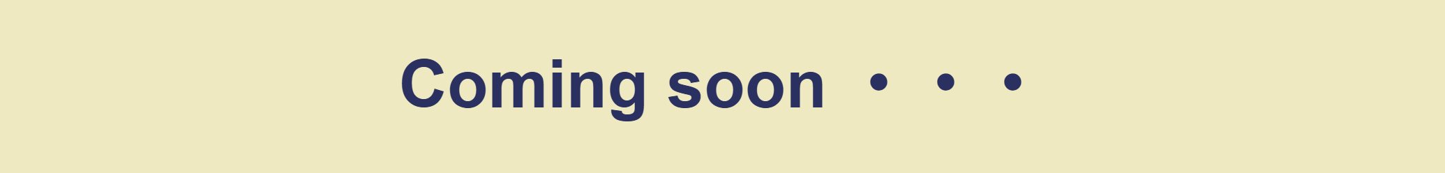 Coming soon ・・・